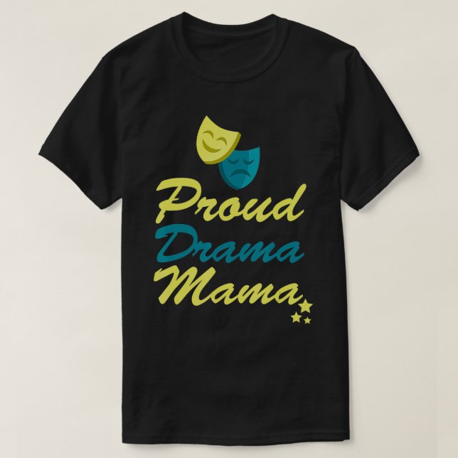 Camiseta Orgulloso Drama Mamá Teatro Mamá Famoso Spotlight2 (Diseño del anverso)