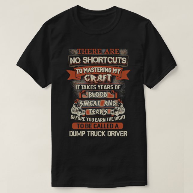 Camiseta Orgulloso Dump Truck Driver 1 (Diseño del anverso)