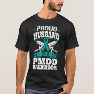 Camiseta Orgulloso Esposo De Un Guerrero Del Pmdd Conscient