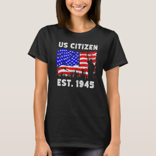 Camiseta Orgulloso Est de los Estados Unidos desde 1945 por