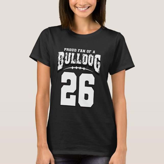 Camiseta Orgulloso Fanático De Fútbol De Bulldog Del Jugado (Anverso)