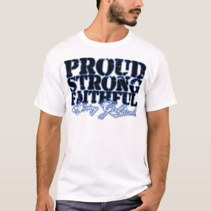 Camiseta Orgulloso, fuerte, fiel