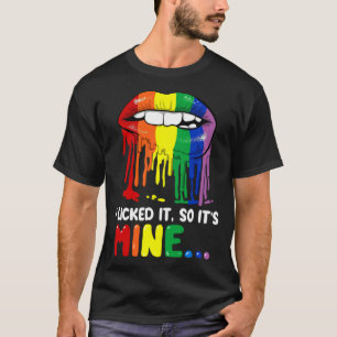 Camiseta Orgulloso Gay Divertido Lo Lamí Así Que Es Mío LGB