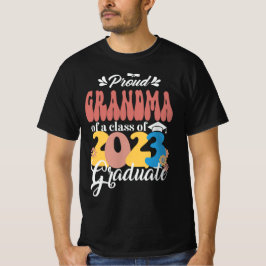 Camiseta Orgulloso GRANDMA de una clase de 2023 Graduate Re