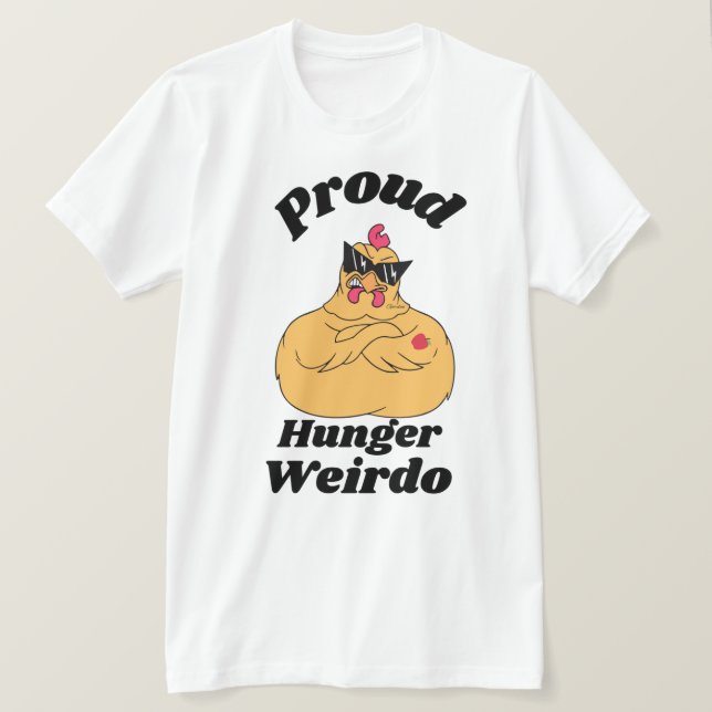 Camiseta Orgulloso Hambre Weirdo (Anverso del diseño)