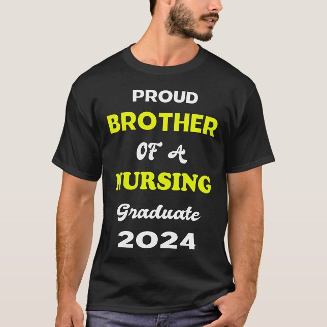 Camiseta Orgulloso hermano de un graduado de Enfermería de  (Anverso)