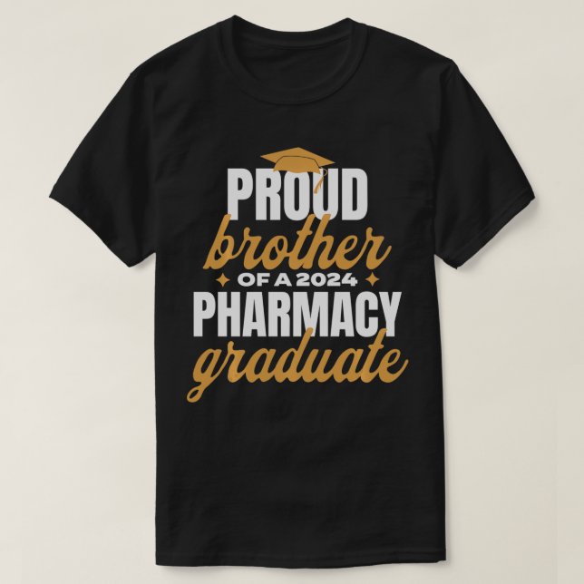 Camiseta Orgulloso Hermano De Un Graduado De Farmacia De 20 (Diseño del anverso)