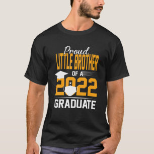 Camiseta Orgulloso Hermano Pequeño De Un Graduado Superior