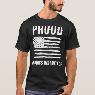 Camiseta Orgulloso instructor de aeróbic profesión Bandera