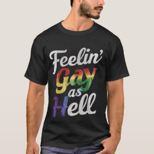 Camiseta Orgulloso LGBT Sintiendo Queer Como El Infierno