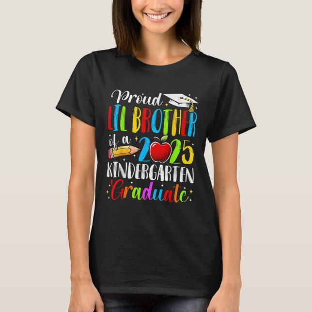 Camiseta Orgulloso Lil Brother Of A Cl Of 2025 Kindergarten (Anverso)