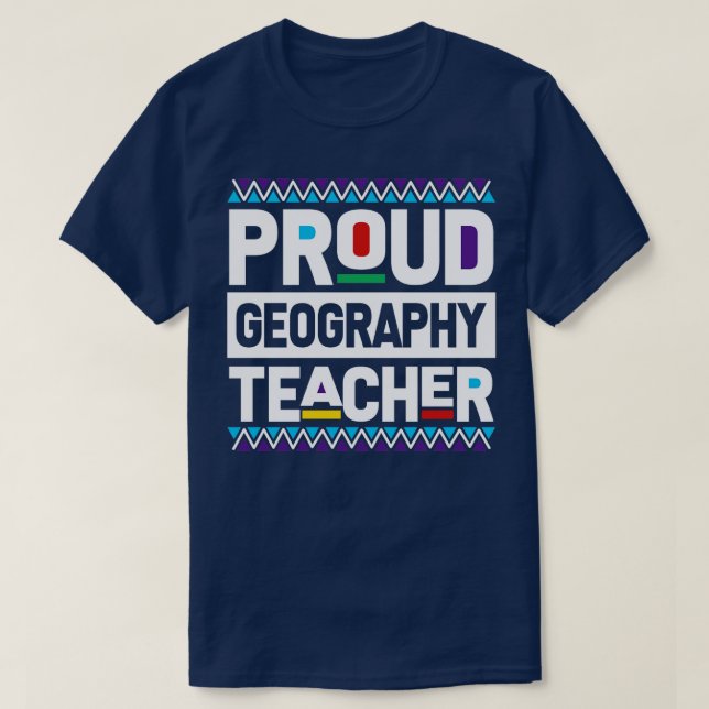 Camiseta Orgulloso maestro de geografía: Mes de la Historia (Diseño del anverso)
