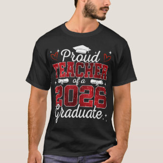 Camiseta Orgulloso maestro de un graduado de último año de