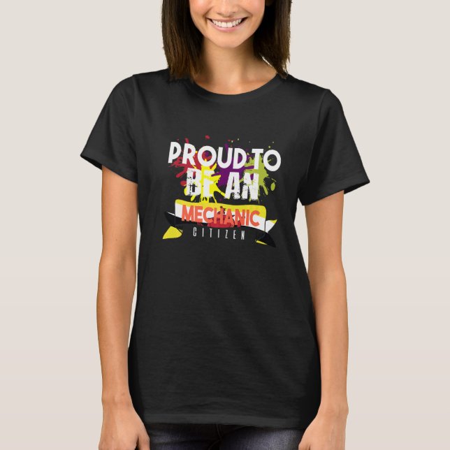 Camiseta Orgulloso mecánico ciudadano trabajador profesiona (Anverso)