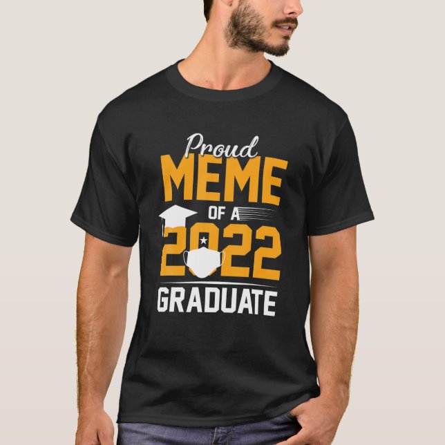 Camiseta Orgulloso Meme De Una Máscara Superior De Graduado (Anverso)