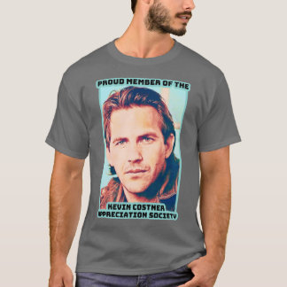 Camiseta Orgulloso miembro de Kevin Costner Apreciation Soc