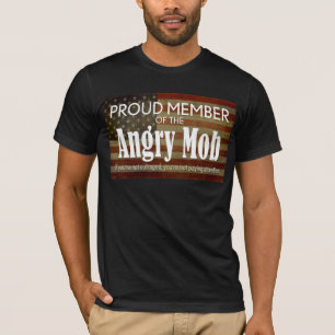 Camiseta Orgulloso miembro de la turba furiosa