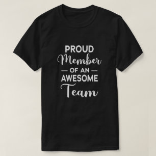 Camiseta Orgulloso Miembro de un Equipo Impresionante, moti