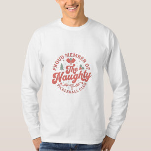 Camiseta Orgulloso miembro del club travieso de pickleball