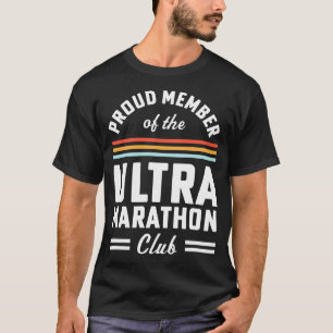 Camiseta Orgulloso Miembro del Club Ultra Marathon First Ul