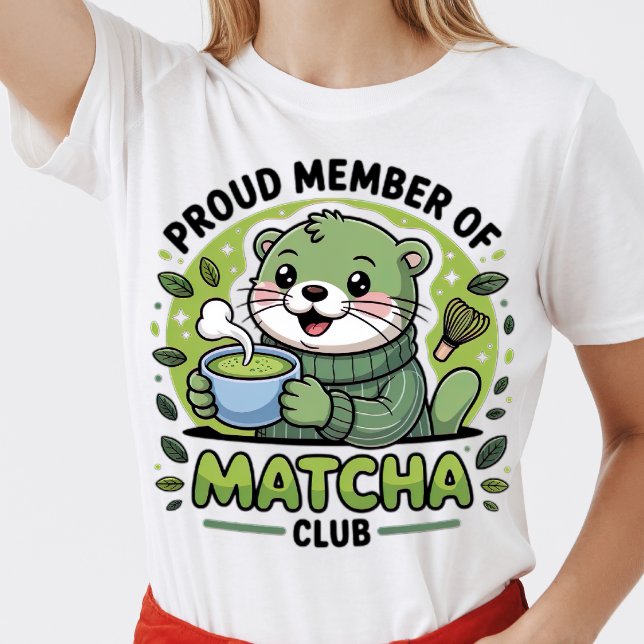 Camiseta Orgulloso Miembro Del Matcha Club - Amantes De Cut (Subido por el creador)