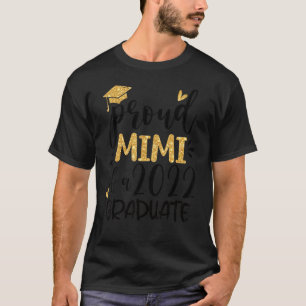 Camiseta Orgulloso Mimi De Una Clase De 2022 Graduado Senio