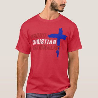 Camiseta Orgulloso nacionalista cristiano 