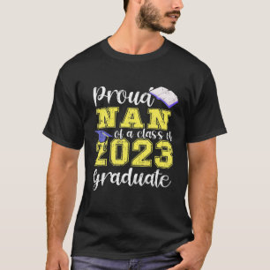 Camiseta Orgulloso Nan De Clase 2023 Graduado Para La Gradu