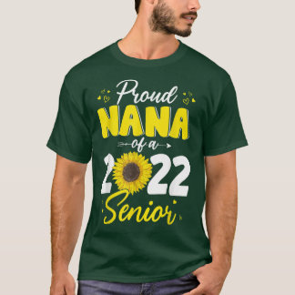 Camiseta Orgulloso Nana de un graduado 2022 Sunflowe
