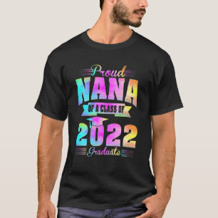 Camiseta Orgulloso Nana De Una Clase De 2022 Graduado Senio