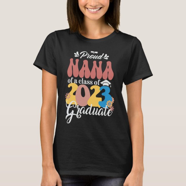 Camiseta Orgulloso NANA de una clase de 2023 Graduado Groov (Anverso)