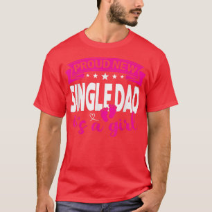 Camiseta Orgulloso nuevo padre soltero, es una revelación d