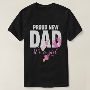 Camiseta Orgulloso nuevo papá es un Chica