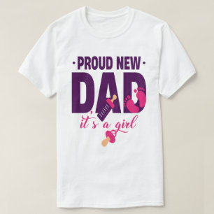 Camiseta Orgulloso nuevo papá es un Chica