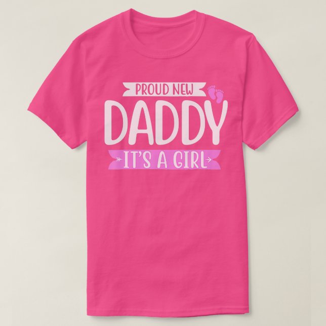 Camiseta Orgulloso nuevo papá es un chica lindo bebé padres (Diseño del anverso)