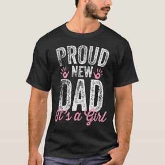 Camiseta Orgulloso Nuevo Papá Es Una Niña Padre Para Ser Pr