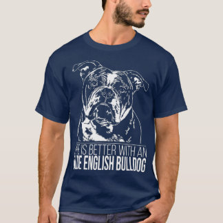 Camiseta Orgulloso Olde la vida del Bulldog inglés es mejor