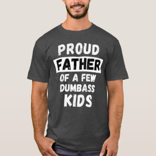 Camiseta Orgulloso padre de algunos divertidos regalos de c