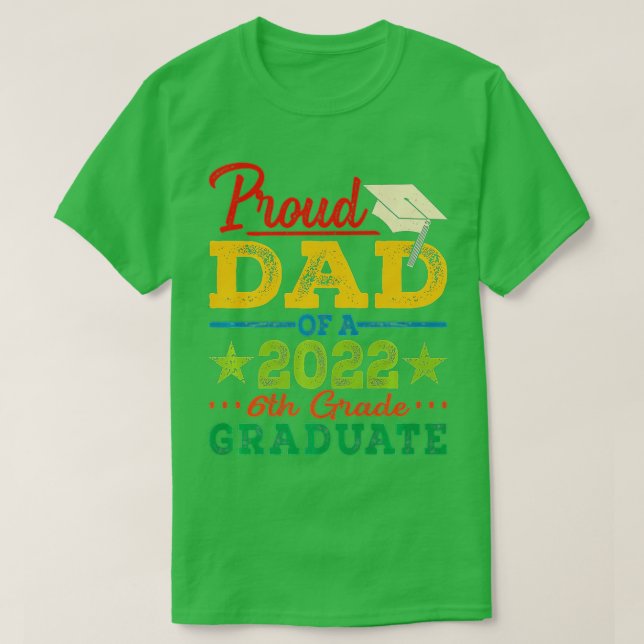 Camiseta Orgulloso Padre De Graduación Graduada De 6º Grado (Diseño del anverso)