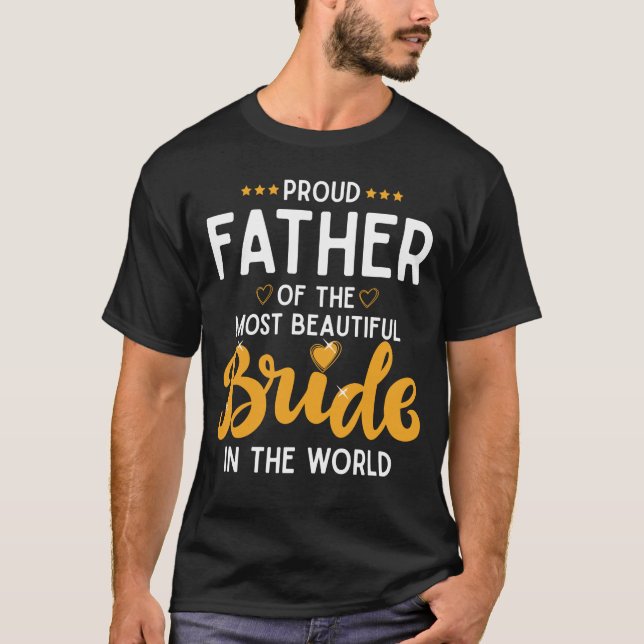 Camiseta Orgulloso padre de la novia más bella (Anverso)