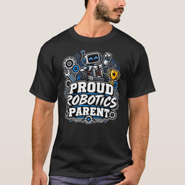 Camiseta Orgulloso padre de robotica (Anverso)