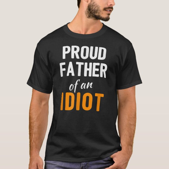 Camiseta Orgulloso padre de un Chiste del Día de los Padres (Anverso)