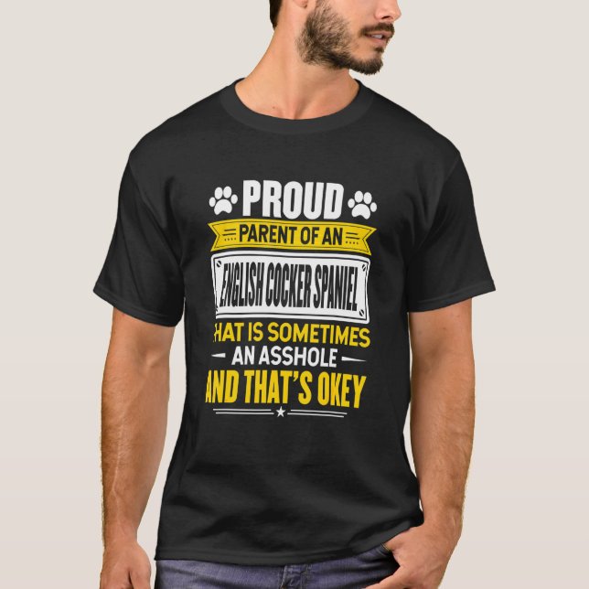 Camiseta Orgulloso padre de un dueño de perro Cocker Spanie (Anverso)