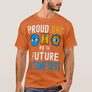 Camiseta Orgulloso padre de un futuro optometrista