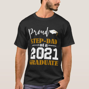 Camiseta Orgulloso padre de un graduado blanco en 2021