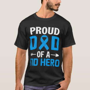 Camiseta Orgulloso Padre De Un Héroe Del T1D Tipo 1 Concien