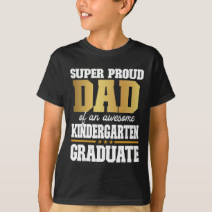 Camiseta Orgulloso Padre De Un Increíble Graduado De Jardín