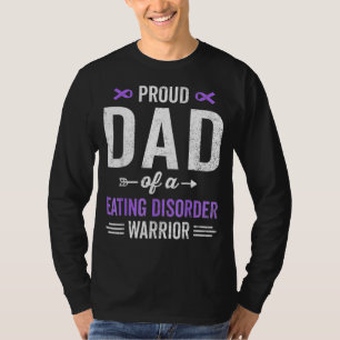 Camiseta Orgulloso Padre De Un Trastorno Comedor De Warrior
