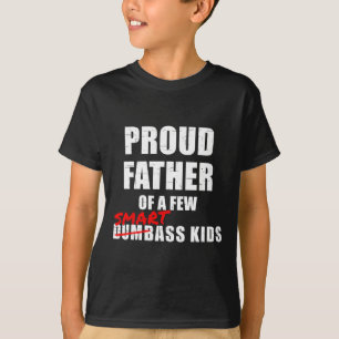 Camiseta Orgulloso Padre De Unos Pocos Niños Inteligentes N