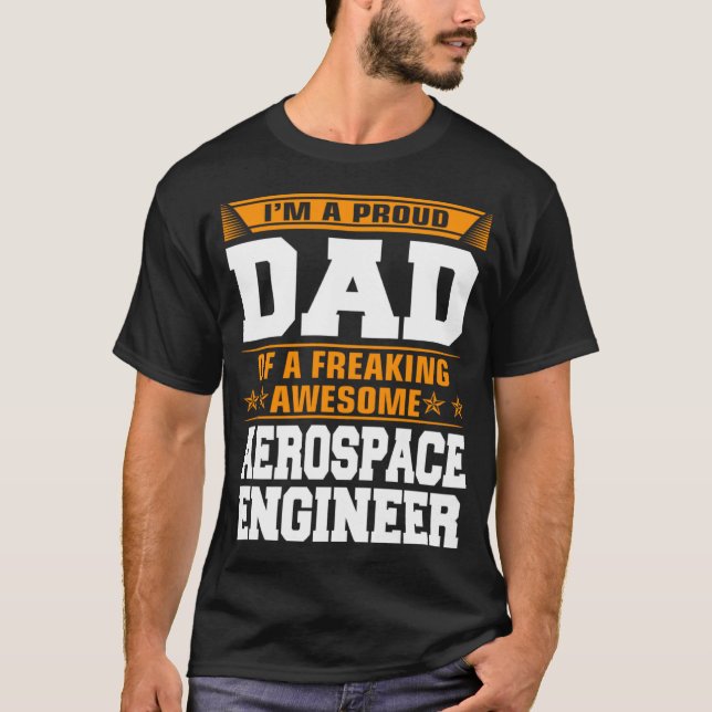 Camiseta Orgulloso padre del impresionante ingeniero aeroes (Anverso)